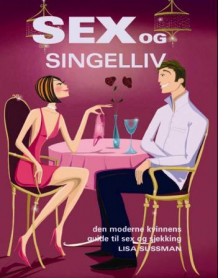 Sex og singelliv av Lisa Sussman (Innbundet)