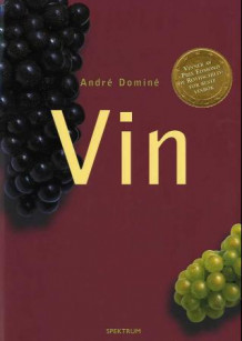 Vin av André Dominé (Innbundet)