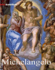 Michelangelo Buonarroti av Alexandra Grömling (Innbundet)