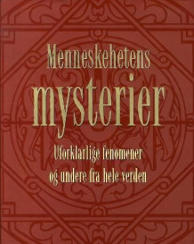 Menneskehetens mysterier av Herbert Genzmer og Ulrich Hellenbrand (Innbundet)