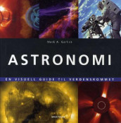 Astronomi av Mark A. Garlick (Innbundet)