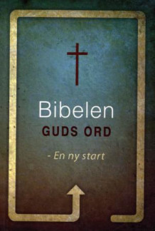 Bibelen av Norvald Yri, Ingulf Diesen, Sigurd Grindheim, Leif Jacobsen og Sten Sørensen (Heftet)