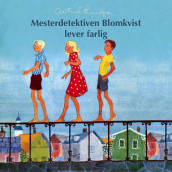 Mesterdetektiven Blomkvist lever farlig av Astrid Lindgren (Lydbok-CD)
