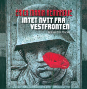 Intet nytt fra Vestfronten av Erich Maria Remarque (Lydbok-CD)
