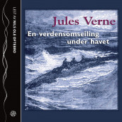 En verdensomseiling under havet av Jules Verne (Lydbok-CD)