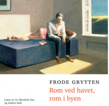 Rom ved havet, rom i byen av Frode Grytten (Lydbok-CD)