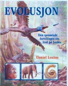 Evolusjon av Daniel Loxton (Innbundet)