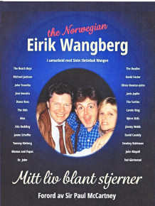 Mitt liv blant stjerner av Eirik "The Norwegian" Wangberg (Innbundet)