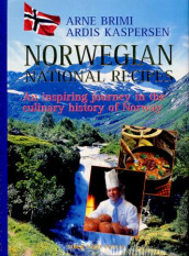 Norwegian national recipes av Arne Brimi og Ardis Kaspersen (Innbundet)