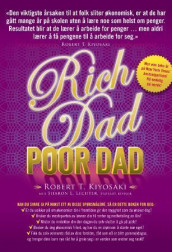 Rich dad, poor dad av Robert T. Kiyosaki (Heftet)
