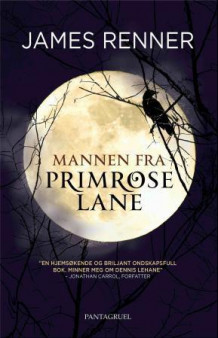 Mannen fra Primrose Lane av James Renner (Innbundet)