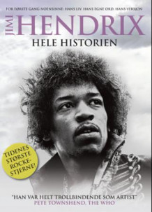 Hele historien av Jimi Hendrix (Innbundet)
