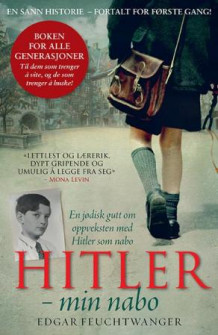 Hitler - min nabo av Edgar Feuchtwanger (Innbundet)
