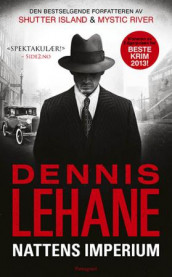 Nattens imperium av Dennis Lehane (Heftet)