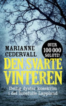 Den svarte vinteren av Marianne Cedervall (Heftet)