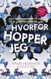 Hvorfor hopper jeg av Naoki Higashida (Ebok)