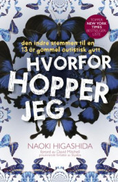 Hvorfor hopper jeg av Naoki Higashida (Heftet)