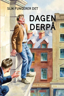 Dagen derpå av J.A. Hazeley og J.P. Morris (Innbundet)