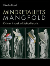 Mindretallets mangfold av Wenche Findal (Innbundet)