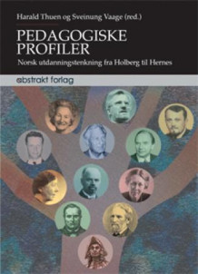 Pedagogiske profiler av Harald Thuen og Sveinung Vaage (Innbundet)
