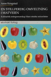 En stillferdig omveltning i matveien av Anne Krogstad (Heftet)