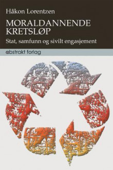 Moraldannende kretsløp av Håkon Lorentzen (Heftet)