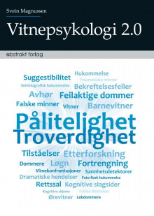 Vitnepsykologi 2.0 av Svein Magnussen (Heftet)