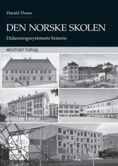 Den norske skolen av Harald Thuen (Heftet)