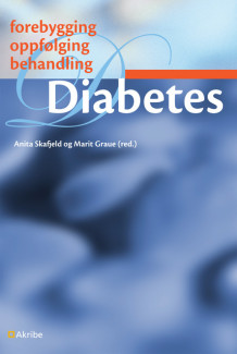 Diabetes av Marit Graue og Anita Skafjeld (Heftet)