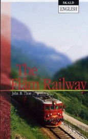 The Flåm railway av Johs. B. Thue (Innbundet)