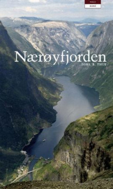 Nærøyfjorden av Johs. B. Thue (Innbundet)