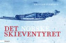 Det norske skieventyret av Kristian Finborud (Innbundet)