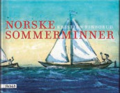 Norske sommerminner av Kristian Finborud (Innbundet)