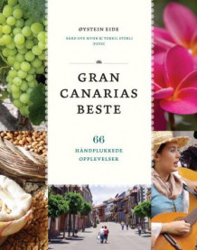 Gran Canarias beste av Øystein Eide (Heftet)