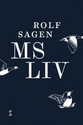 MS Liv av Rolf Sagen (Heftet)