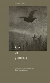 Snø og granskog av Helge Kaasin (Heftet)