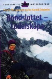 Rondslottet - Lodalskåpa av Tor Harald Skogheim og Erik W. Thommessen (Innbundet)