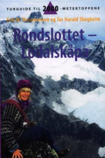 Rondslottet - Lodalskåpa av Erik W. Thommessen og Tor Harald Skogheim (Innbundet)