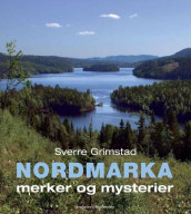 Nordmarka av Sverre Grimstad (Innbundet)