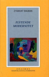 Flytende modernitet av Zygmunt Bauman (Innbundet)