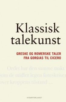 Klassisk talekunst av Gjert Vestrheim og Tor Ivar Østmoe (Innbundet)