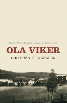 Ola Viker av Steingrímur Njálsson og Elisabeth Vallevik Engelstad (Innbundet)