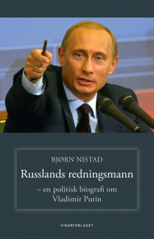 Russlands redningsmann av Bjørn D. Nistad (Innbundet)