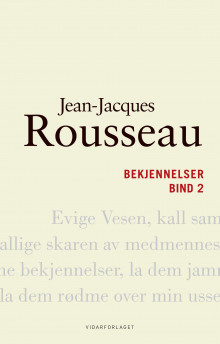 Bekjennelser av Jean-Jacques Rousseau (Innbundet)