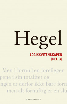 Logikkvitenskapen av G.W.F. Hegel (Innbundet)