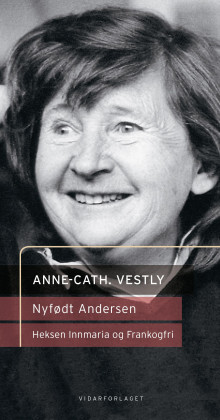 Nyfødt Andersen ; Heksen Innmaria og Frankogfri av Anne Helgesen og Anne-Cath. Vestly (Innbundet)