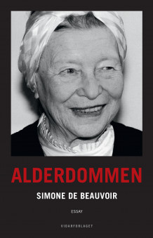 Alderdommen av Simone de Beauvoir (Heftet)