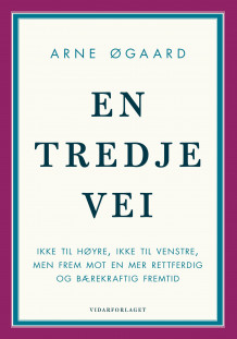 En tredje vei av Arne Øgaard (Ebok)