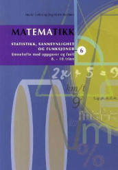 Matematikk 6 av Dag Allard Knudsen og Martin Lohne (Heftet)