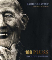 100 pluss av Åshild Ulstrup (Innbundet)